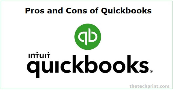 Pros and Cons of Quickbooks