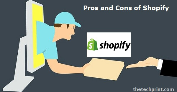 Pros and Cons of Shopify
