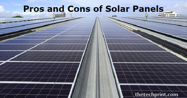 Pros and Cons of Solar Panels