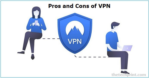 Pros and Cons of VPN
